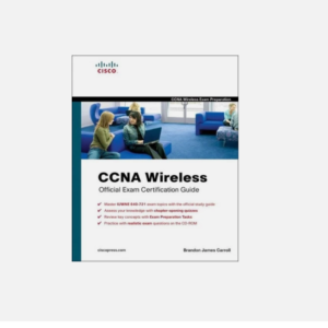 CCNA Wireless Exam Preparation CCNA Wireless Official Exam Certification Guide